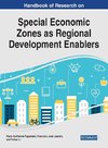 Handbook of Research on Special Economic Zones as Regional Development Enablers