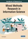 Handbook of Research on Mixed Methods Research in Information Science