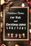 Christmas Stories for Kids and Christmas Jokes