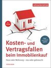 Kosten- und Vertragsfallen beim Immobilienkauf