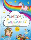 Mermaid and Unicorn Coloring Book