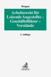 Arbeitsrecht für Leitende Angestellte - Geschäftsführer - Vorstände