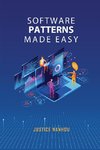 Software Patterns Made Easy