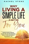 Why Living a Simple Life is Better for You