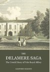 The Delamere Saga