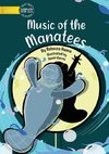 The Music of the Mantees