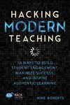 Hacking Modern Teaching