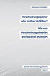 Verschwörungsspinner oder seriöser Aufklärer? - Wie man Verschwörungstheorien professionell analysiert