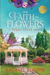 The Faith in Flowers (Large Print)