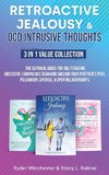 Retroactive Jealousy & OCD Intrusive Thoughts 3 in 1 Value Collection