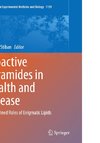 Bioactive Ceramides in Health and Disease