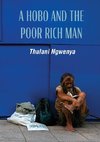 A Hobo and the Poor Rich Man