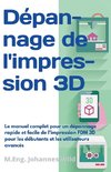 Dépannage de l'impression 3D