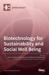 Biotechnology for Sustainability and Social Well Being