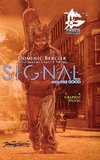 SIGNAL Saga v.1 {Deluxe}