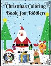 Christmas Coloring Book for Toddlers