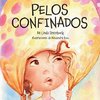 Pelos Confinados