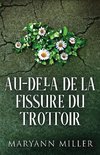 Au-delà De La Fissure Du Trottoir