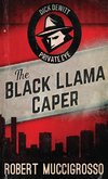 The Black Llama Caper