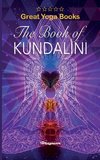 GREAT YOGA BOOKS - The Book of Kundalini