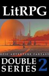 LitRPG Double Series 2