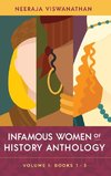 INFAMOUS WOMEN OF HISTORY ANTHOLOGY