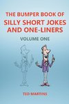 The Bumper Book of Silly Short Jokes and One-Liners - Volume One