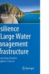 Resilience of Large Water Management Infrastructure