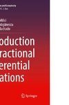 Introduction to Fractional Differential Equations