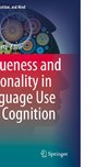 Vagueness and Rationality in Language Use and Cognition