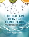 Foods That Harm, Foods That Promote Health