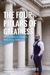 The Four Pillars of Greatness