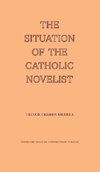 The Situation of the Catholic Novelist