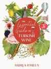 The Essential Guide to Turkish Wine