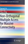 Non-Orthogonal Multiple Access for Massive Connectivity