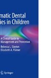 Traumatic Dental Injuries in Children