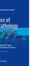 The Practice of Surgical Pathology