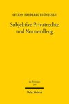 Subjektive Privatrechte und Normvollzug