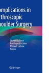 Complications in Arthroscopic Shoulder Surgery