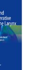 Neurologic and Neurodegenerative Diseases of the Larynx