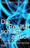 Die Realität schlägt zurück