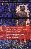 The Cambridge Companion to Biblical Wisdom Literature