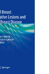 Atypical Breast Proliferative Lesions and Benign Breast Disease