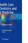 e-Health Care in Dentistry and Oral Medicine