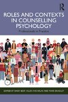 Roles and Contexts in Counselling Psychology