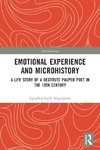 Emotional Experience and Microhistory