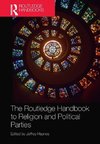 The Routledge Handbook to Religion and Political Parties