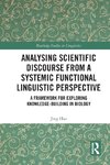 Analysing Scientific Discourse from A Systemic Functional Linguistic Perspective