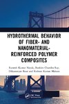 Hydrothermal Behavior of Fiber- and Nanomaterial-Reinforced Polymer Composites