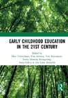 Early Childhood Education in the 21st Century